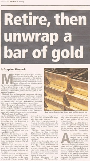 Retire, then unrwap a bar of gold - Mail on Sunday